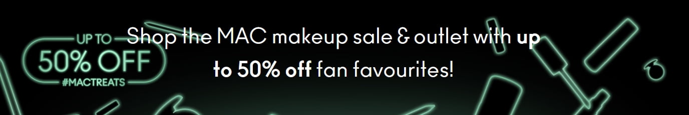 Black Friday at MAC: Up to 50% off.