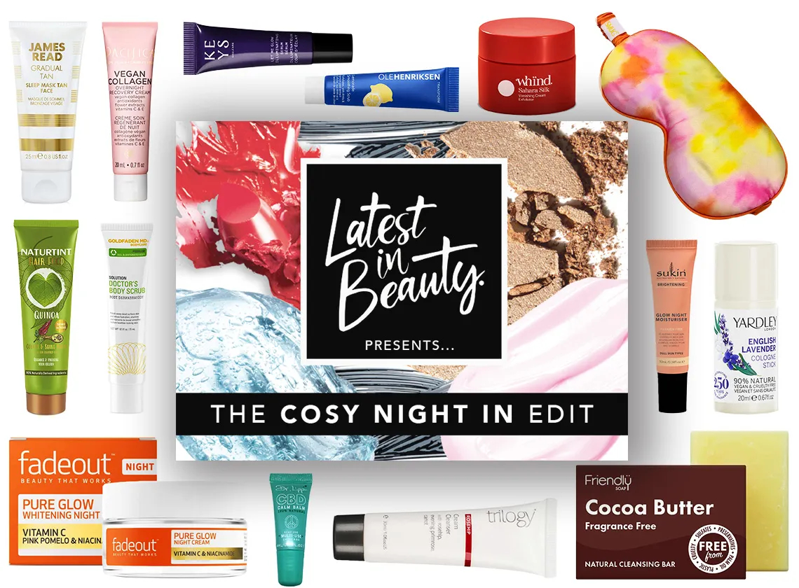 Latest in Beauty Cosy Night In Edit 2024 Latest in Beauty Cosy Night In Edit 2024
