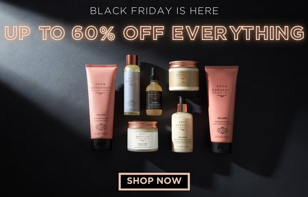 Black Friday at Grow Gorgeous: Up to 60% off everything