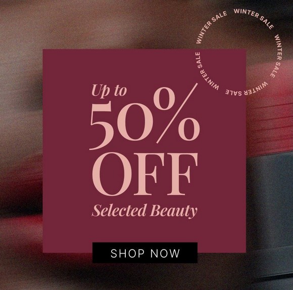 Up to 50% off sale at Lookfantastic