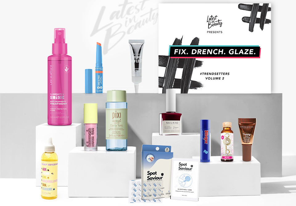 Latest in Beauty Fix. Drench. Glaze. Trendsetters Vol 2. Edit 2025