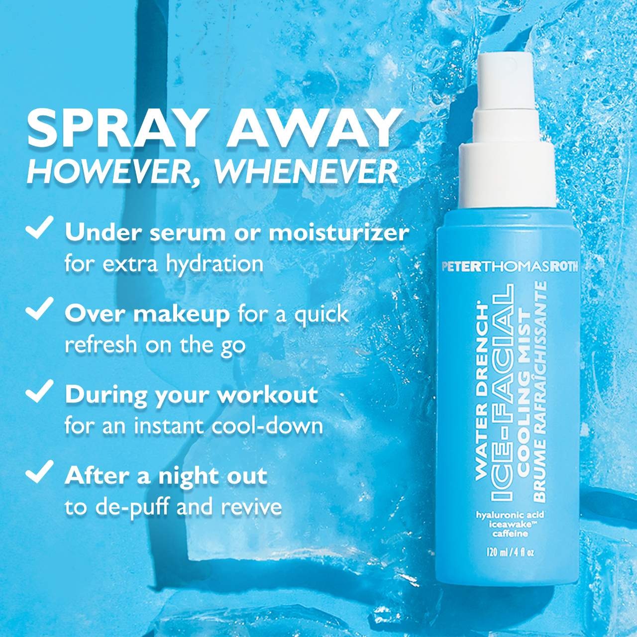 Peter Thomas Roth Water Drench® Ice-Facial Cooling Mist Peter Thomas Roth Water Drench® Ice-Facial Cooling Mist