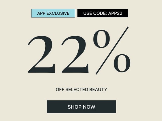 Up to 22% off sale at Lookfantastic