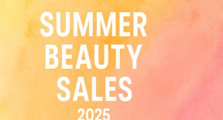 Summer Beauty Sales 2025 Summer Beauty Sales 2025