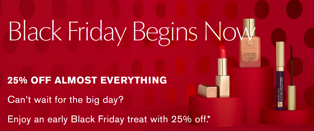 25% off almost everything at Estee Lauder