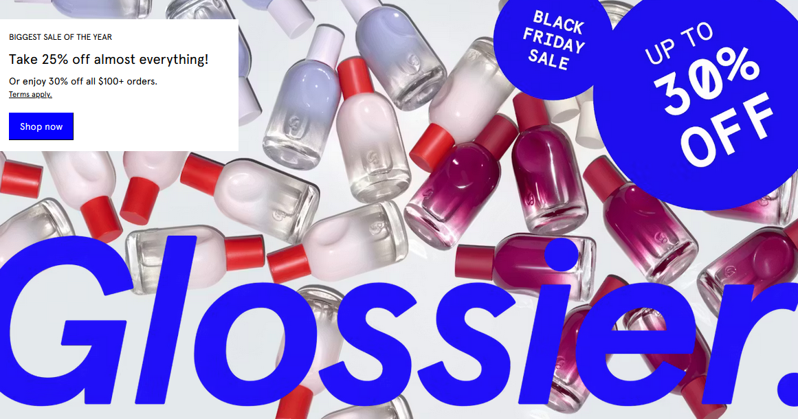 Black Friday at Glossier: 25% off almost everything or 30% off all $100+ orders